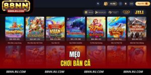 Mẹo Chơi Bắn Cá Nâng Cao Kỹ Năng Săn Thưởng Tại 88NN