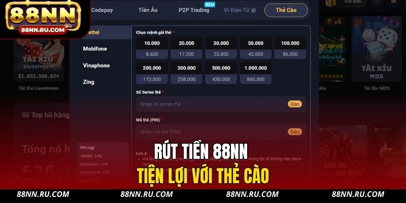 Rút tiền 88NN tiện lợi với thẻ cào