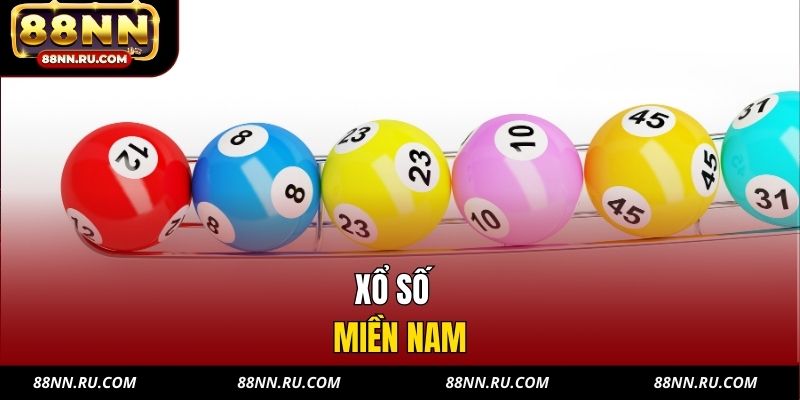 Trực Tiếp Xổ Số Miền Nam 88NN - Nổ Số Nhanh, Chuẩn Từng Giải